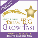 startup small, dream big, grow fast